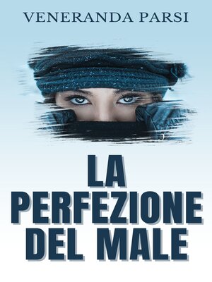 cover image of LA PERFEZIONE DEL MALE